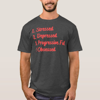 Stressat nedtryckt progressiv folkvald t shirt
