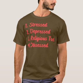 Stressat nedtryckt Religiösa text markerad T Shirt