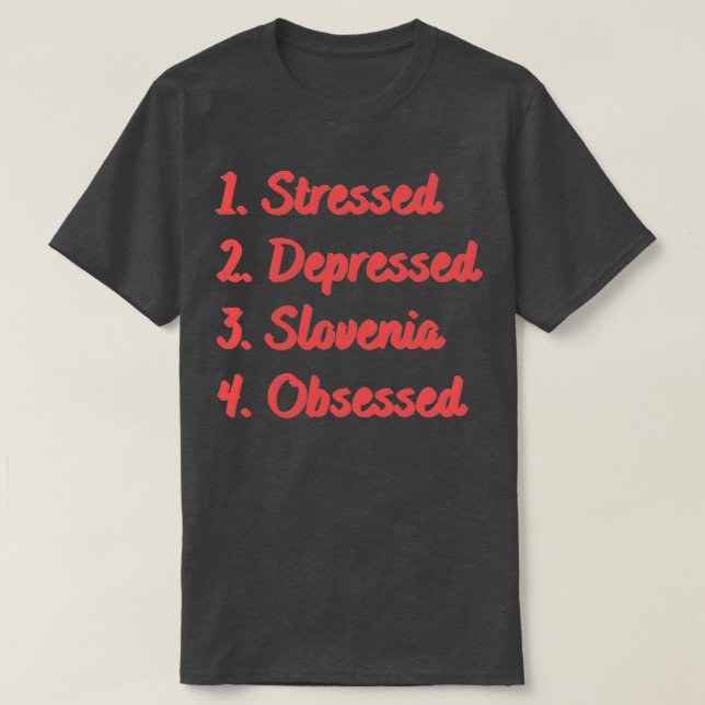 Stressat nedtryckt Slovenien besatt T Shirt (Design framsida)