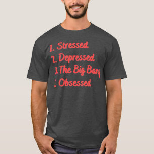 Stressat nedtryckt stor bang t shirt