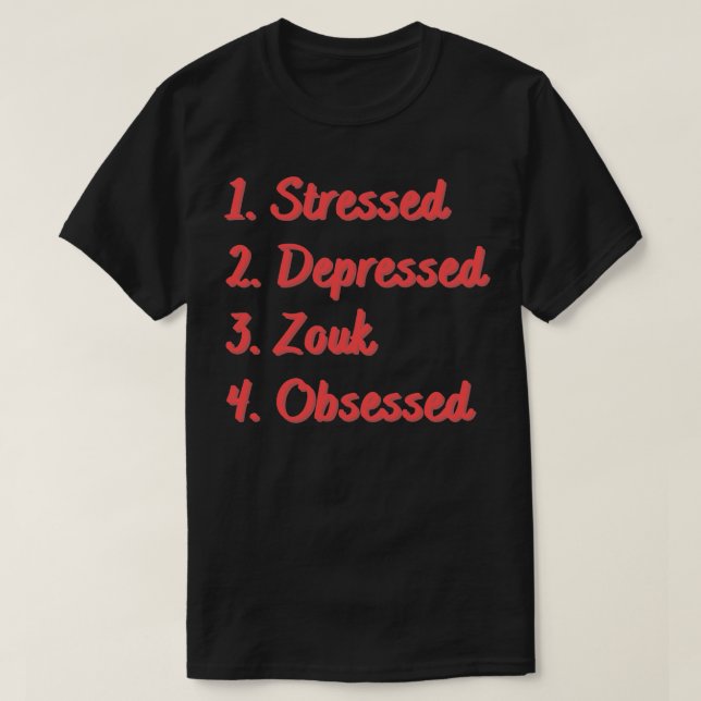 Stressat nedtryckt Zouk-objekt T Shirt (Design framsida)