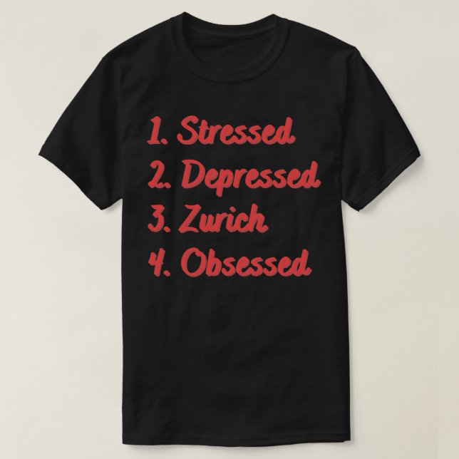 Stressat nedtryckt Zürich-markerad T Shirt (Design framsida)