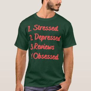 Stressat nedtryckta granskningar besökta t shirt