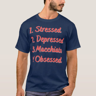 Stressat nedtryckta Macchiato-objekt T Shirt