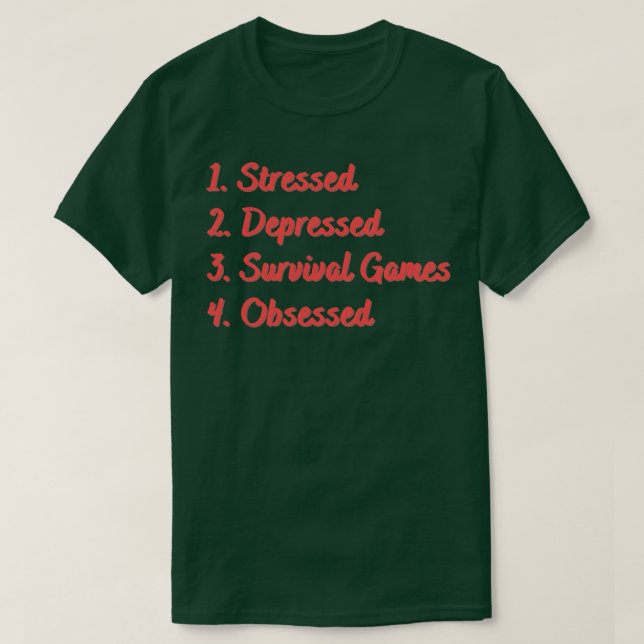 Stressat nedtryckta överlevnadsspel som observerat t shirt (Design framsida)