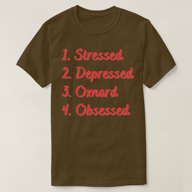 Stressat nedtryckta Oxnard-objekt T Shirt (Design framsida)