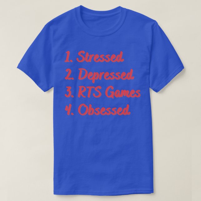 Stressat nedtryckta RTS-spel besökta T Shirt (Design framsida)