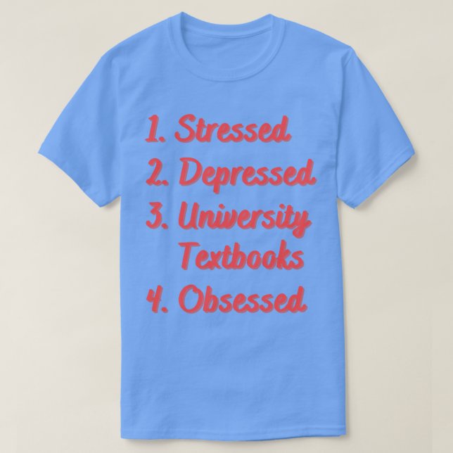 Stressat nedtryckta Universiteten-textböcker T Shirt (Design framsida)