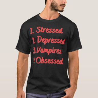 Stressat nedtryckta vampyrer besökta t shirt