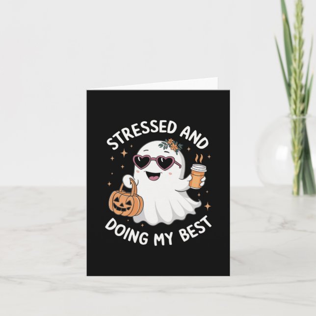 Stressat och gjorde min bästa lilla Ghost Hallowee Kort (Framsida)