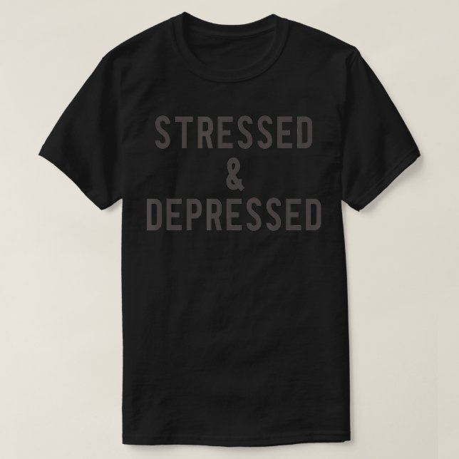 Stressat och nedtryckt t shirt (Design framsida)
