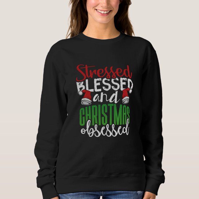 Stressat välsignad och julbelagd t shirt (Framsida)