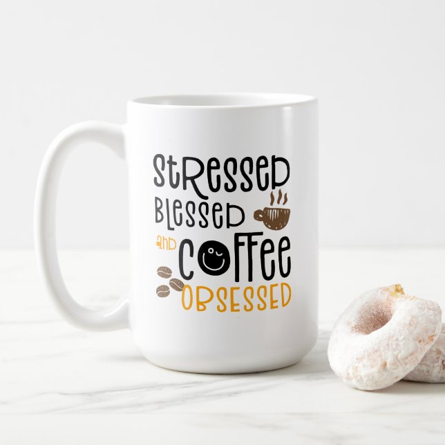 Stressed Blessed och Kaffe Beroende, Kaffemugg (Med munk)
