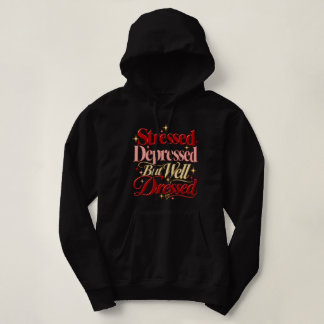 Stressedad Deprimerad Men Välklädd Hoodie | Rolig T Shirt