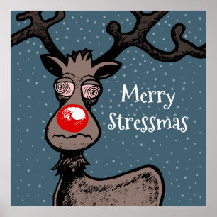 Stressmas med Rudolf den röda renen-affisch Poster