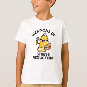 Stressreducerande vapen Rolig konstnärspun T Shirt