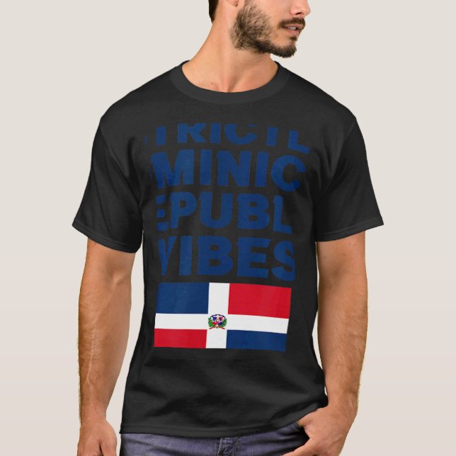 Strictly Dominican Republic Vibes West Indian Carn T Shirt (Framsida)
