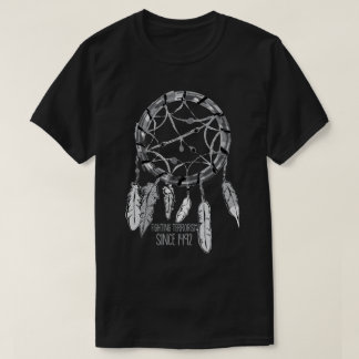 Stridighetterrorism efter 1492. tee shirt
