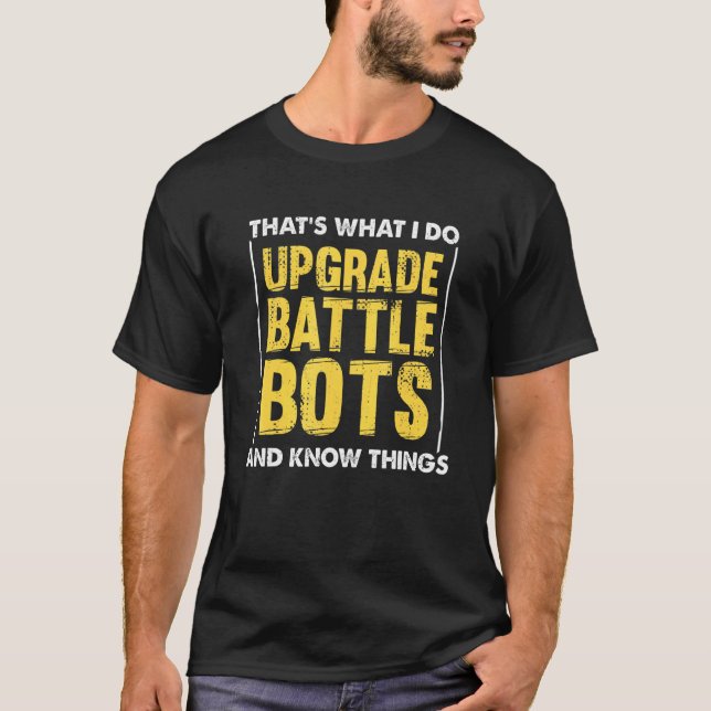 Stridsrobottekniker för Battle Bots Robotics T Shirt (Framsida)