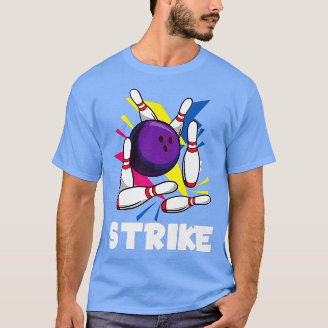 Strike Funny Graphic Bowling Strikes League T Shirt (Framsida)
