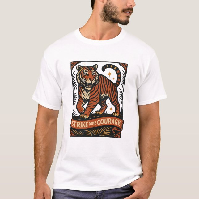 Strike Some Courage Tiger-märkeshalsa T Shirt (Framsida)