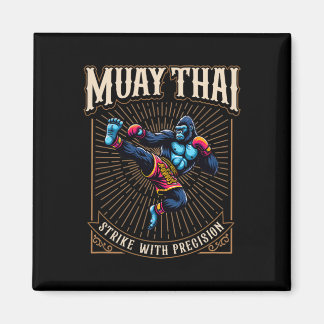 Strike With Precision - Cool Muay Thai Gorilla Kic Magnet