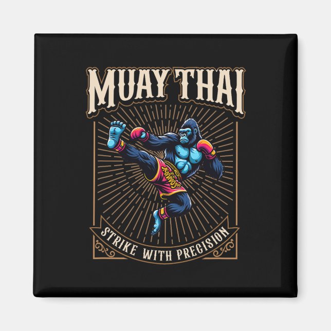 Strike With Precision - Cool Muay Thai Gorilla Kic Magnet (Framsidan)
