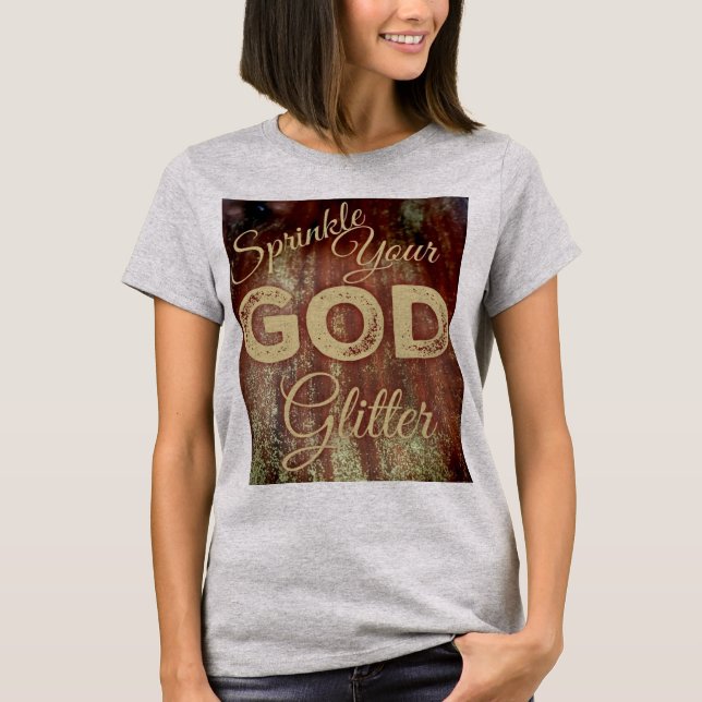 Strila ditt gudglitter med bakgrundsdesign t shirt (Framsida)