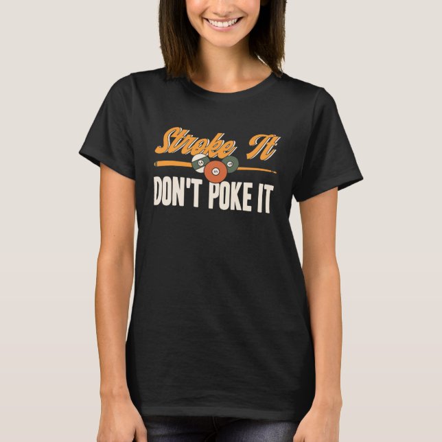 Strimma det inte med Bassäng-miljarder-spelaren Sn T Shirt (Framsida)