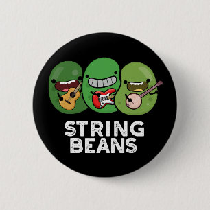 String Beans Funny Vegetable Pun Mörk BG Knapp