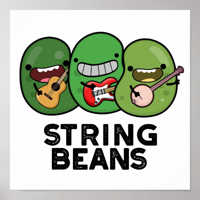 String Beans Funny Vegetable Pun Poster (Framsidan)