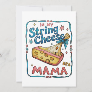String Cheese Mama-eran Rolig Mamma Trendig Moders Inbjudningar