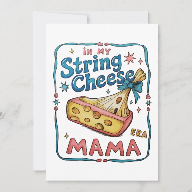 String Cheese Mama-eran Rolig Mamma Trendig Moders Inbjudningar (Framsida)