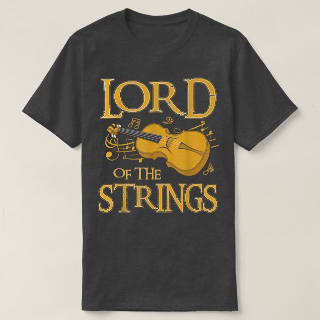 String Quartet Tees Lord Of The Strings Violin 290 T Shirt (Design framsida)