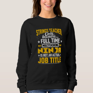 Strings Teacher Job Title Strings Trainer Instru T Shirt
