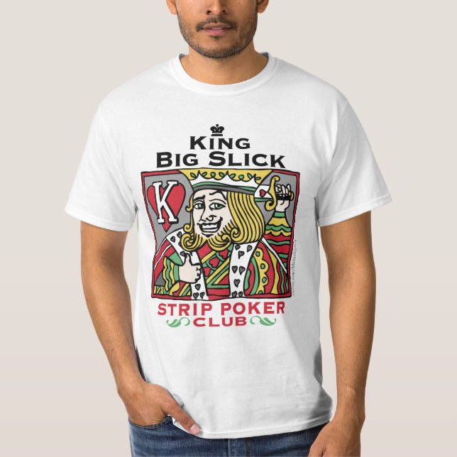 Strip_poker_king_zazzle Tee Shirt (Framsida)