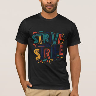 ’Strive in Strife’ Basic Mörk T-Shirt