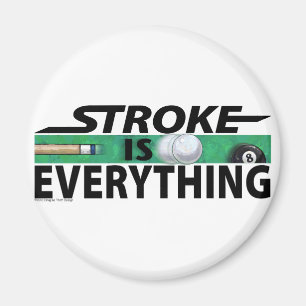Stroke är allt boll 8 magnet