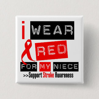 Stroke Awareness I Bära Red Ribbon for my Niece Knapp