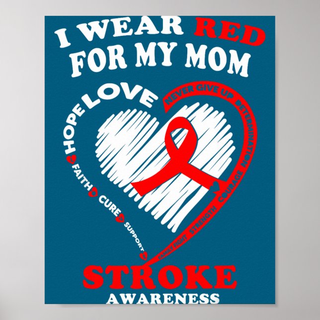 Stroke Awareness - I Wear Red For My Mom  Poster (Framsidan)