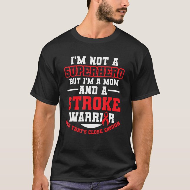 Stroke Awareness Survivor Hero Funny Strong Warrio T Shirt (Framsida)