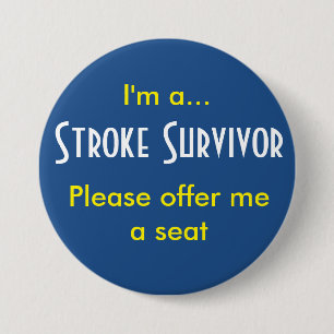 Stroke Survivor 7,5 cm Round Badge Knapp