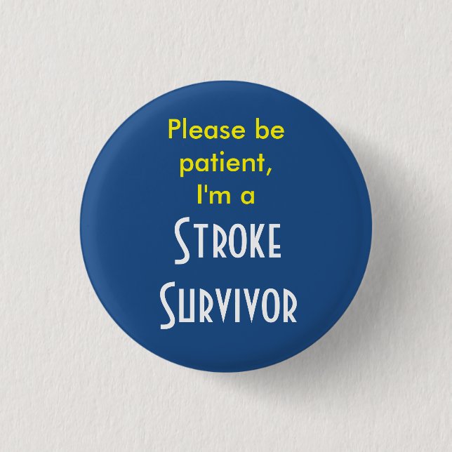 Stroke Survivor 7,5 cm Round Badge Knapp (Framsida)
