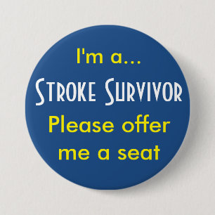 Stroke Survivor 7,5 cm Round Badge Knapp