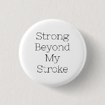 Stroke Survivor Badge - Starkt bortom min stroke