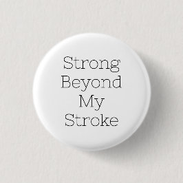 Stroke Survivor Badge - Starkt bortom min stroke Knapp