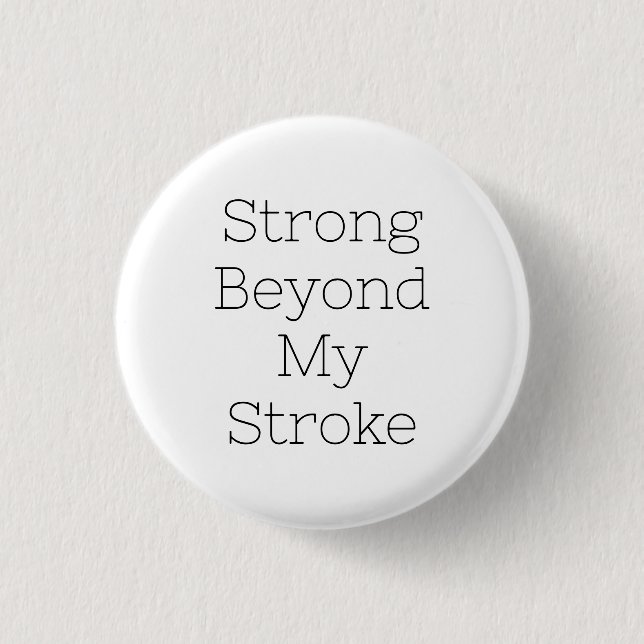 Stroke Survivor Badge - Starkt bortom min stroke Knapp (Framsida)