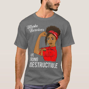 Stroke Survivor Indestrucsible Warrior Awareness T Shirt