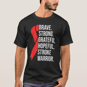 Stroke Survivor Modig Strong Gratally Hopnice Stro T Shirt