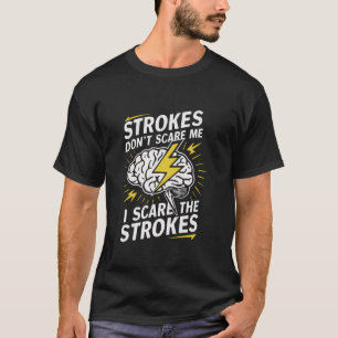 Stroke Survivor Stroke Awareness Rehab Stroke reco T Shirt